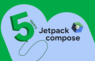 Android Developers Blog: Celebrating 5 years of Jetpack Compose