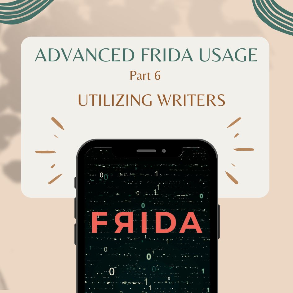 Frida Part 6: Utilizing Writers | 8kSec