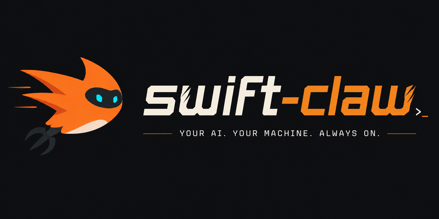 swift-claw — Sua IA. Sua máquina. Sempre ligada.