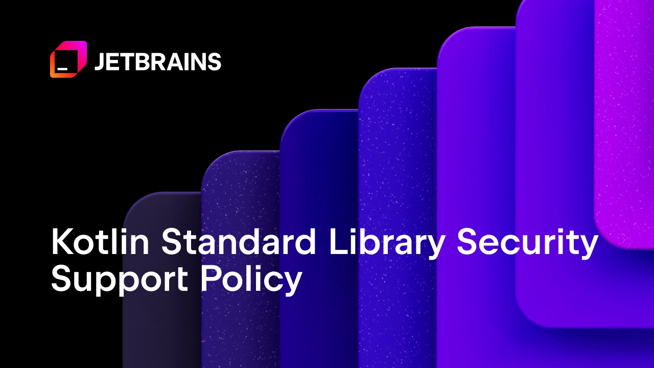 Introducing a Security Support Policy for the Kotlin Standard Library