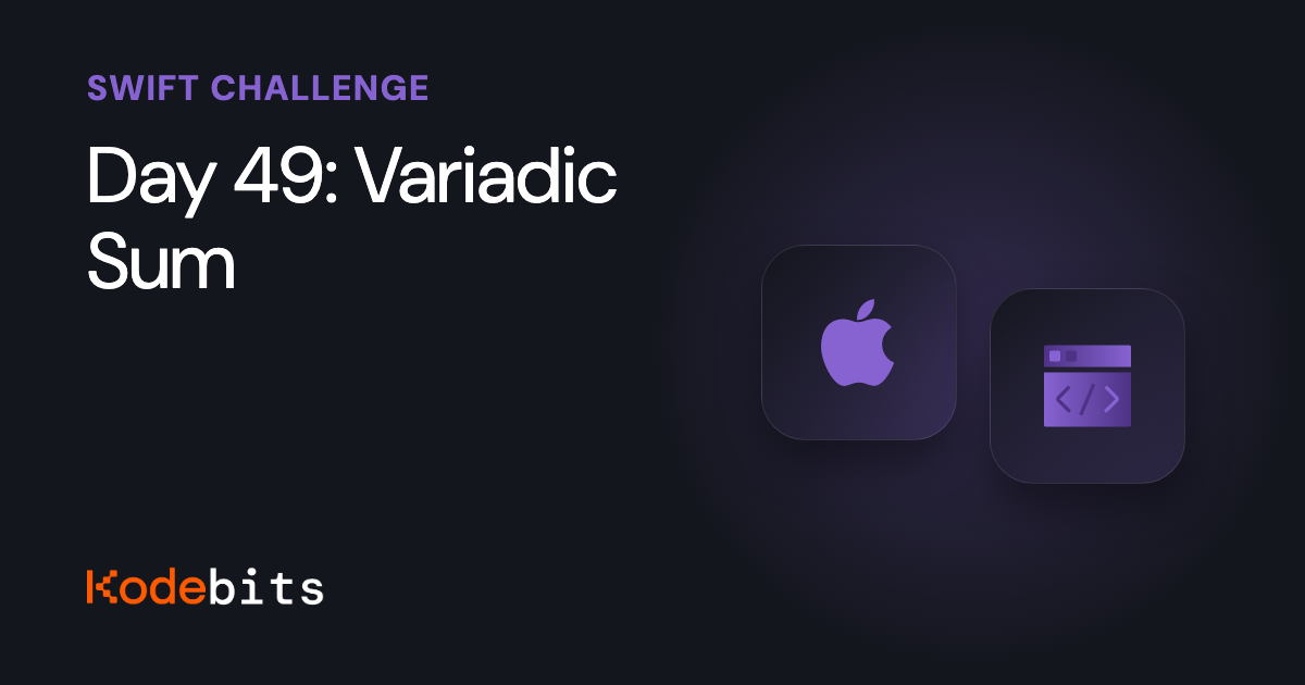 Kodebits Day 49: Variadic Sum | Kodeco
