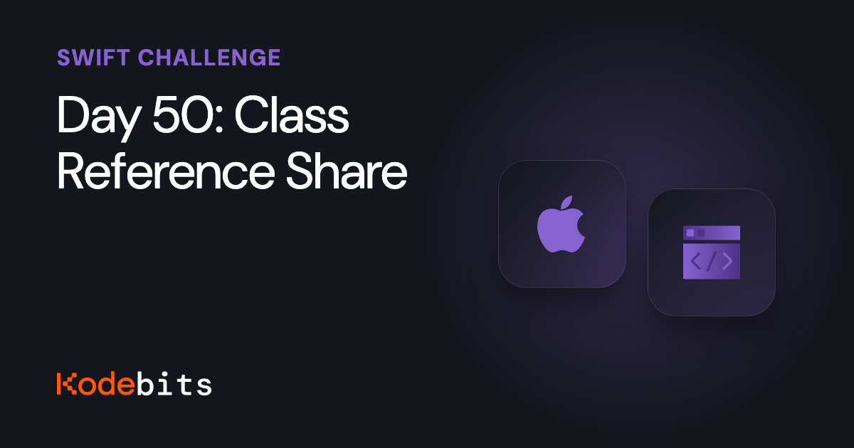 Kodebits Day 50: Class Reference Share | Kodeco