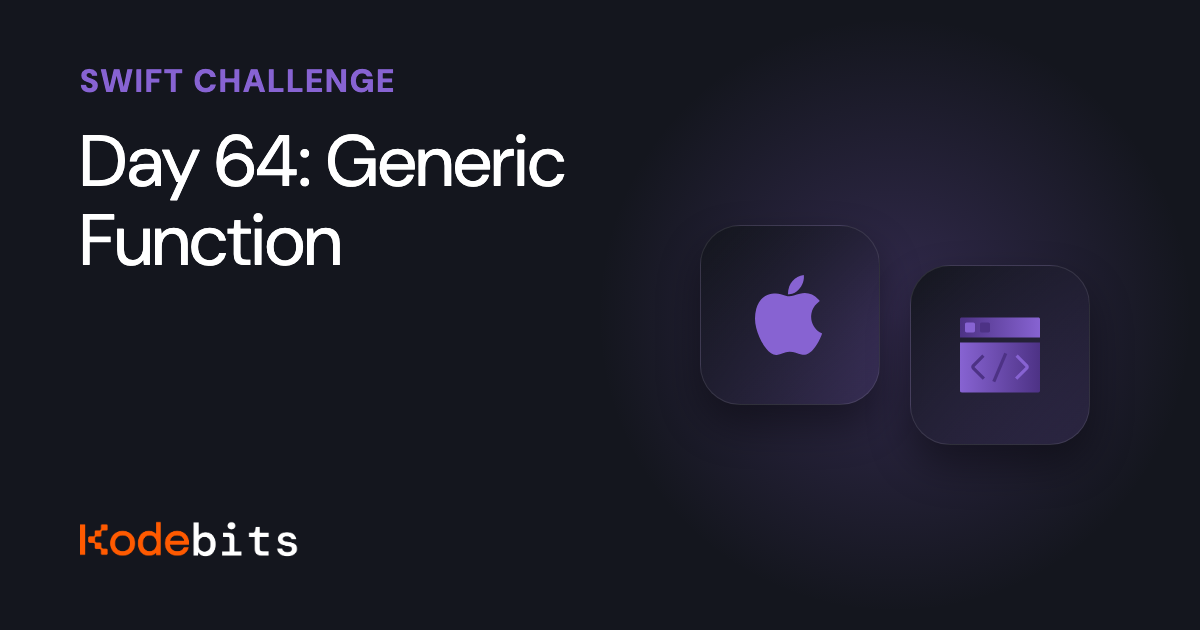 Kodebits Day 64: Generic Function | Kodeco