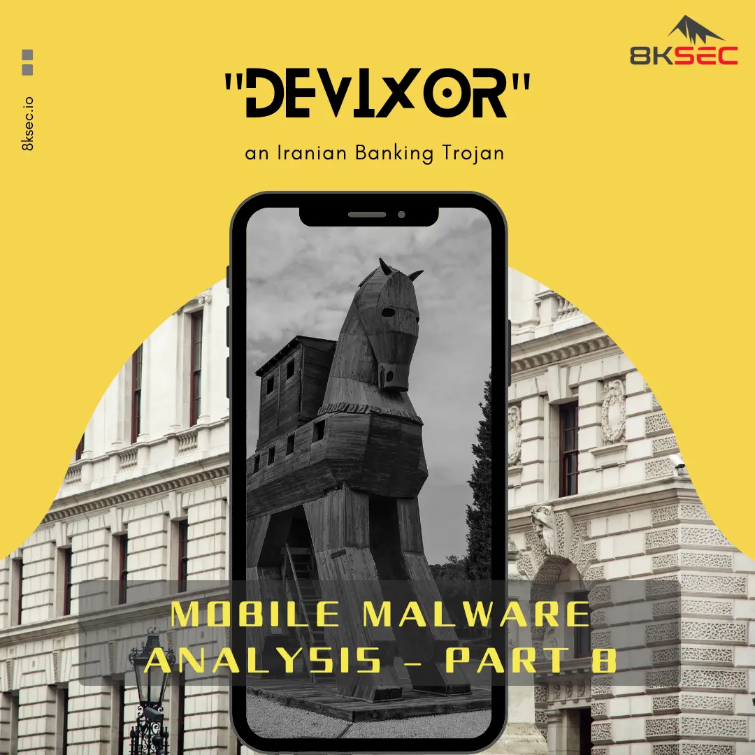 Mobile Malware Part 8: deVixor Iranian Banking Trojan Analysis | 8kSec