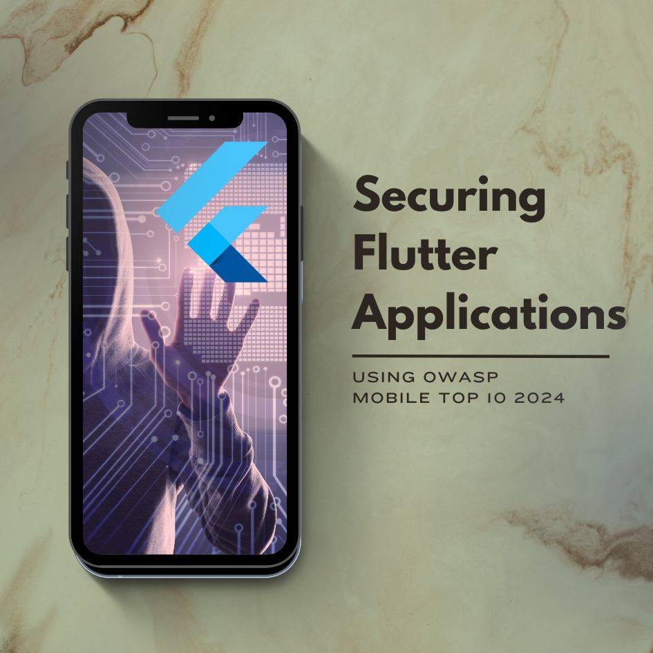 Securing Flutter Apps: OWASP Mobile Top 10 | 8kSec