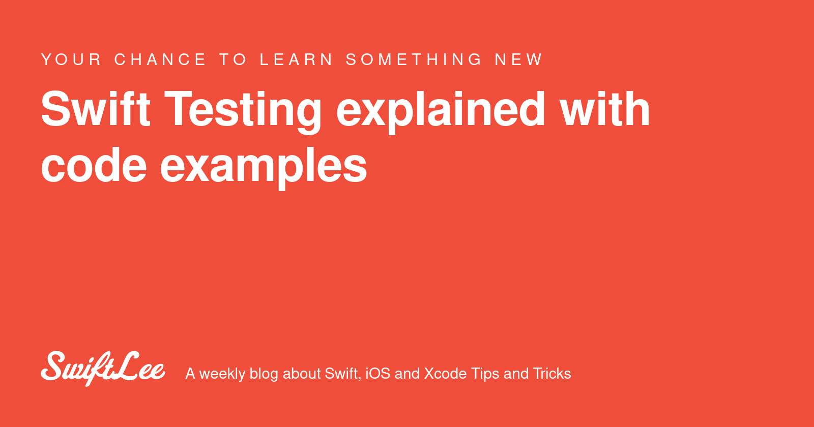 Swift Testing explained with code examples